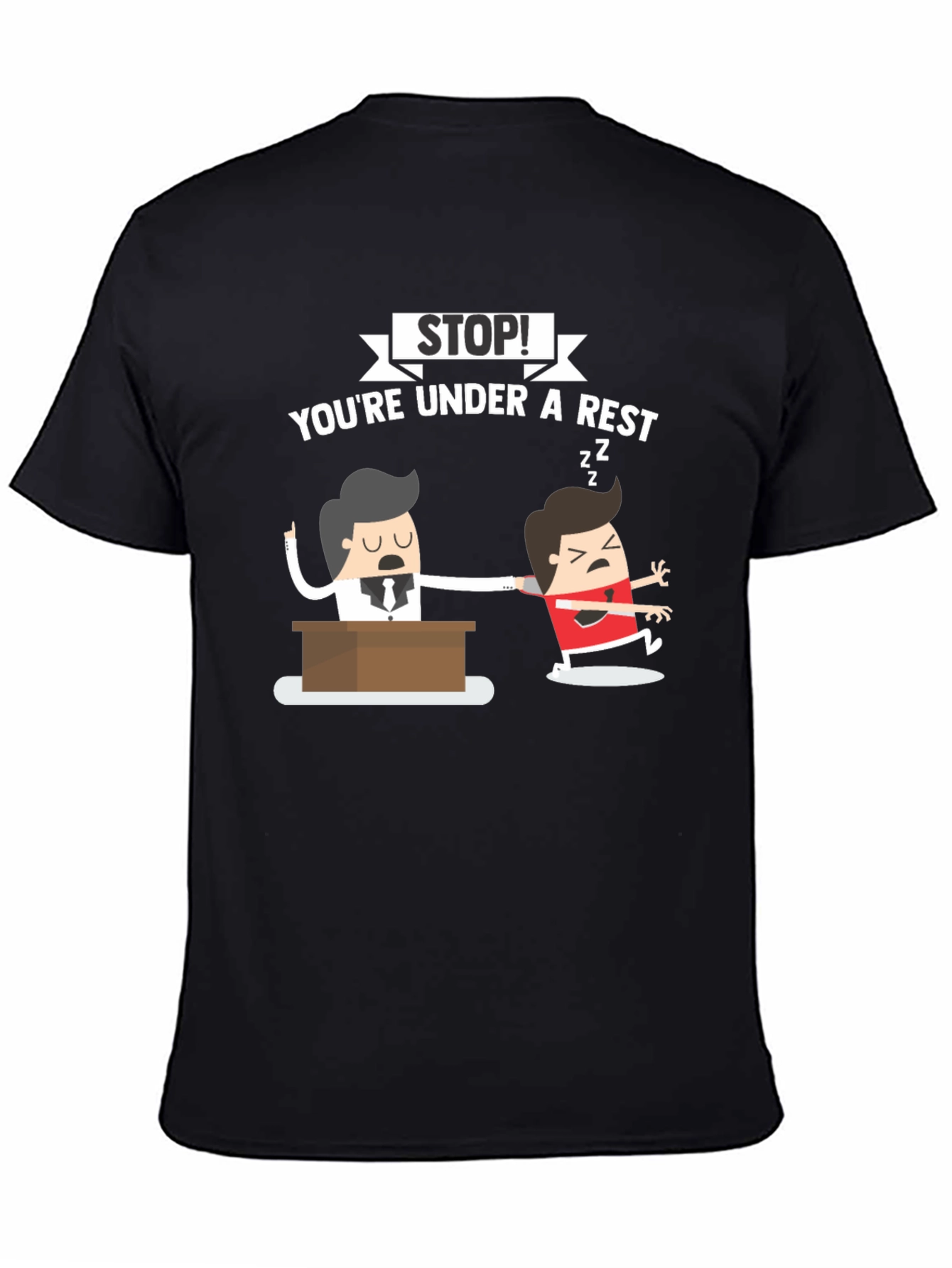 Stop! Youre Under A Rest T-Shirt