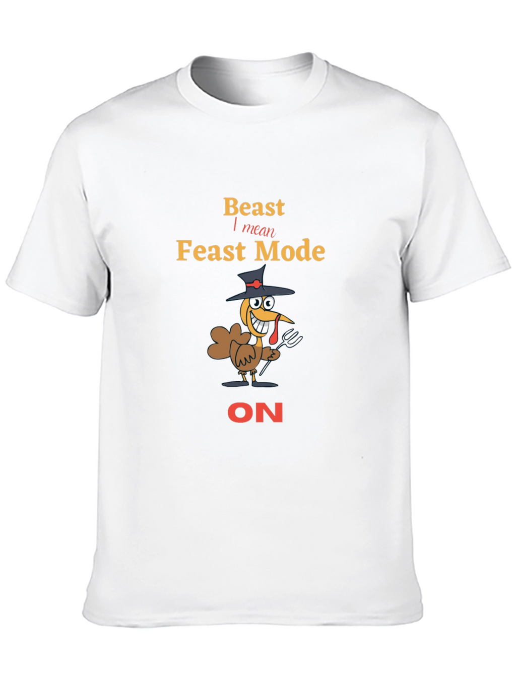Beast Feast Mode Turkey T-Shirt - Thanksgiving Tee