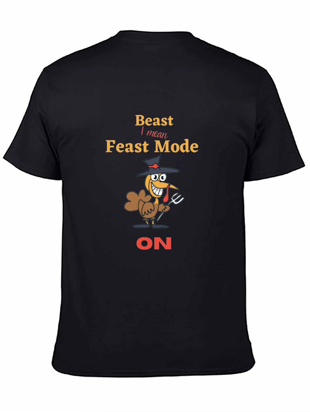 Beast Feast Mode Turkey T-Shirt - Thanksgiving Tee