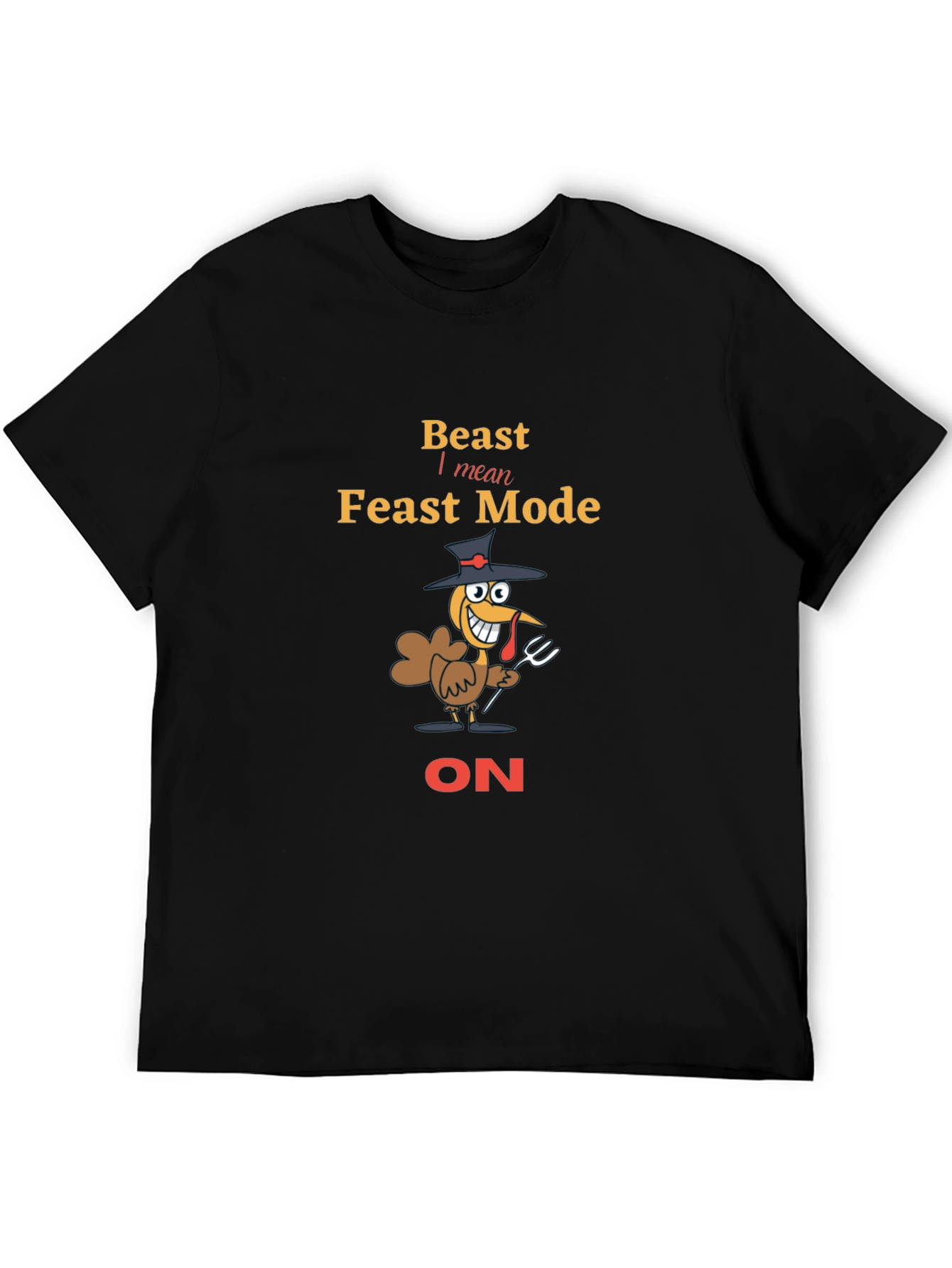 Beast Feast Mode Turkey T-Shirt - Thanksgiving Tee