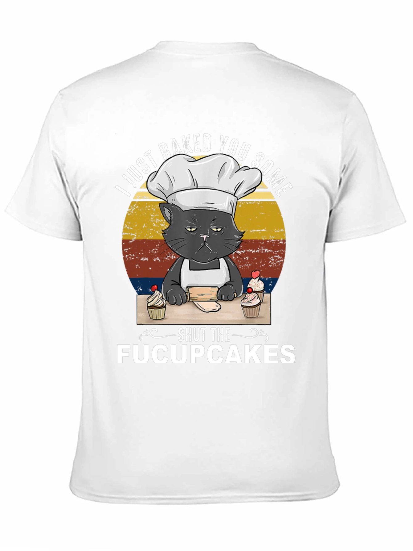 Funny Cat Baker T-Shirt - Shut The Fucupcakes