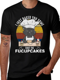 Funny Cat Baker T-Shirt - Shut The Fucupcakes
