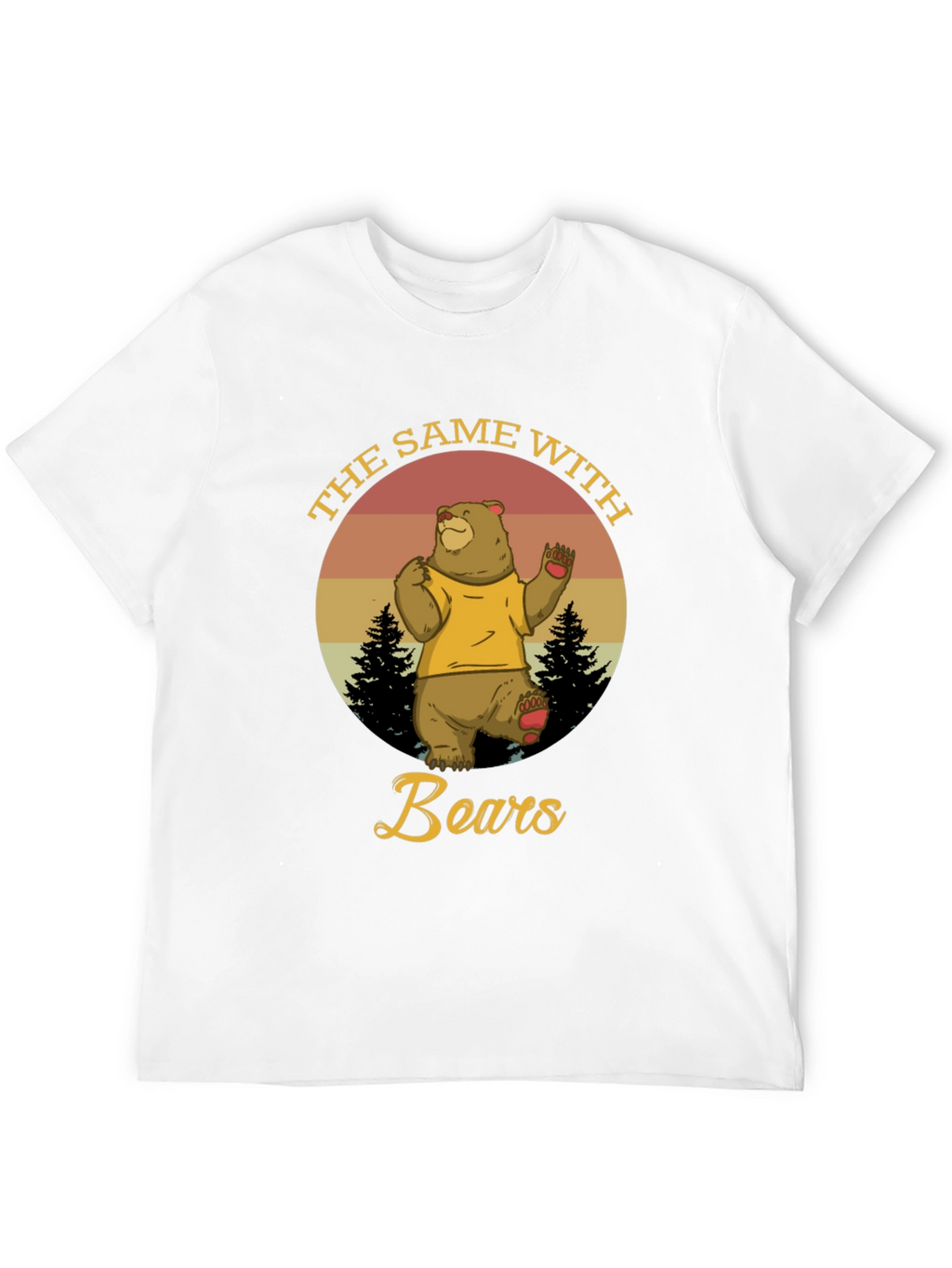 The Same With Bears Graphic T-Shirt