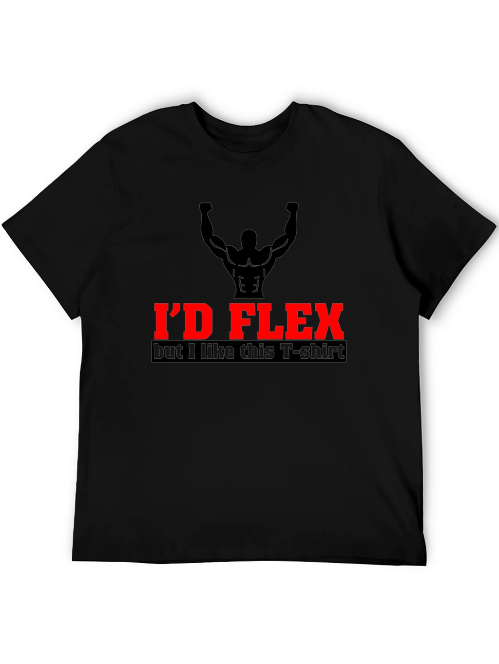 Id Flex Funny Workout T-Shirt