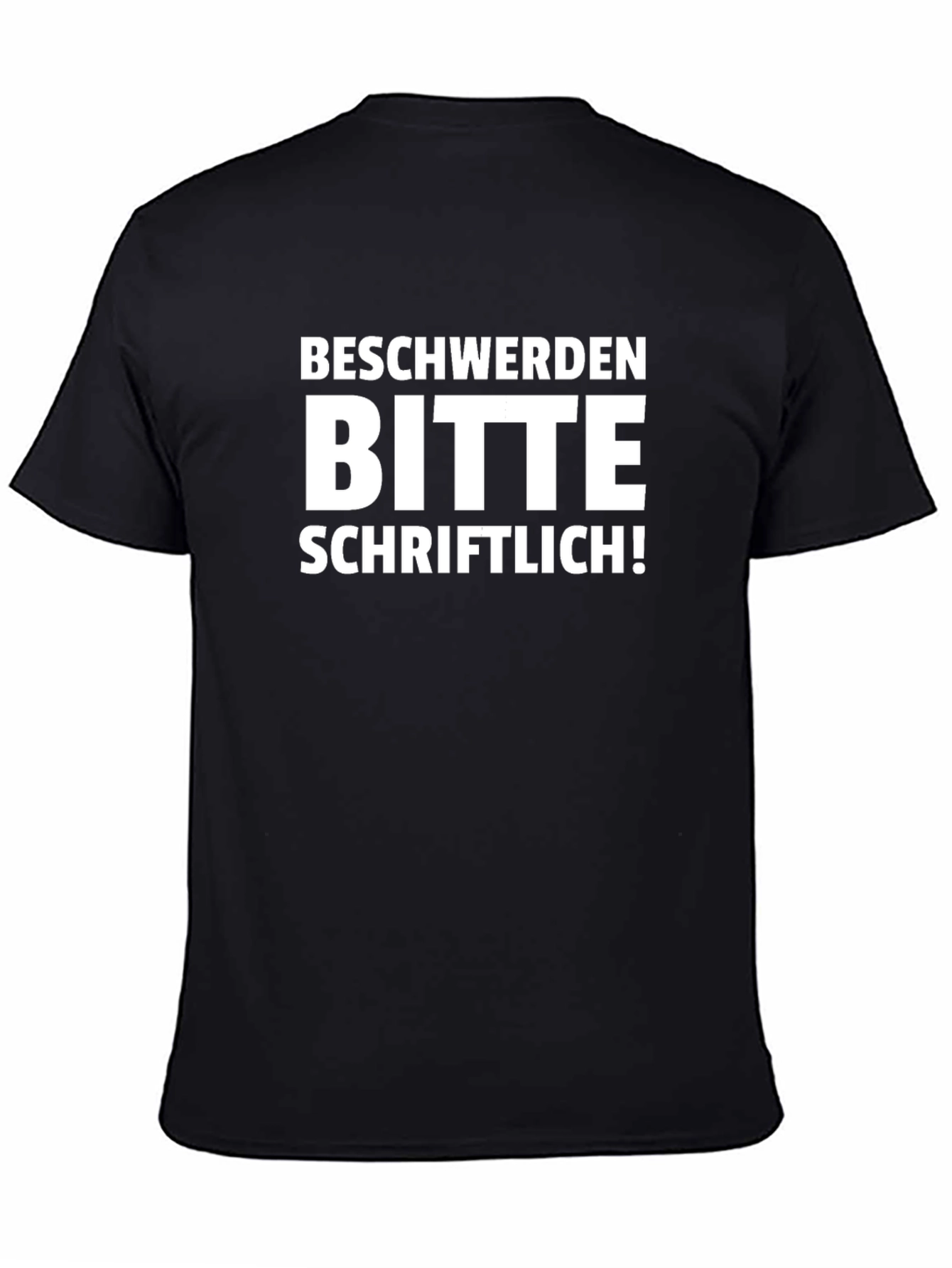 Funny German Beschwerden Bitte Schriftlich T-Shirt