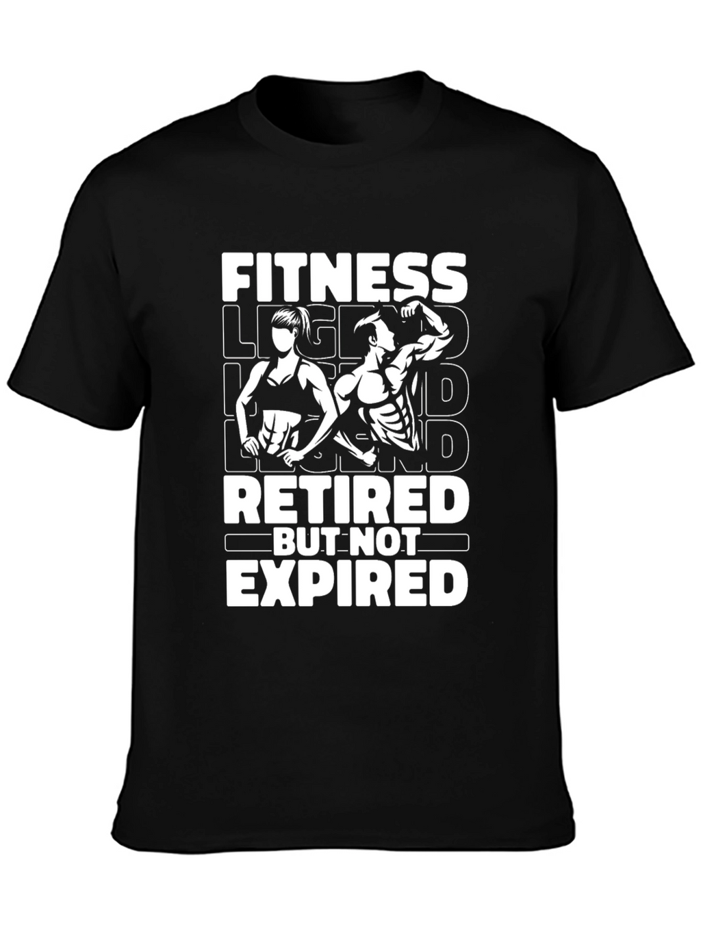Fitness Legend Retired But Not Expired Black T-Shirt