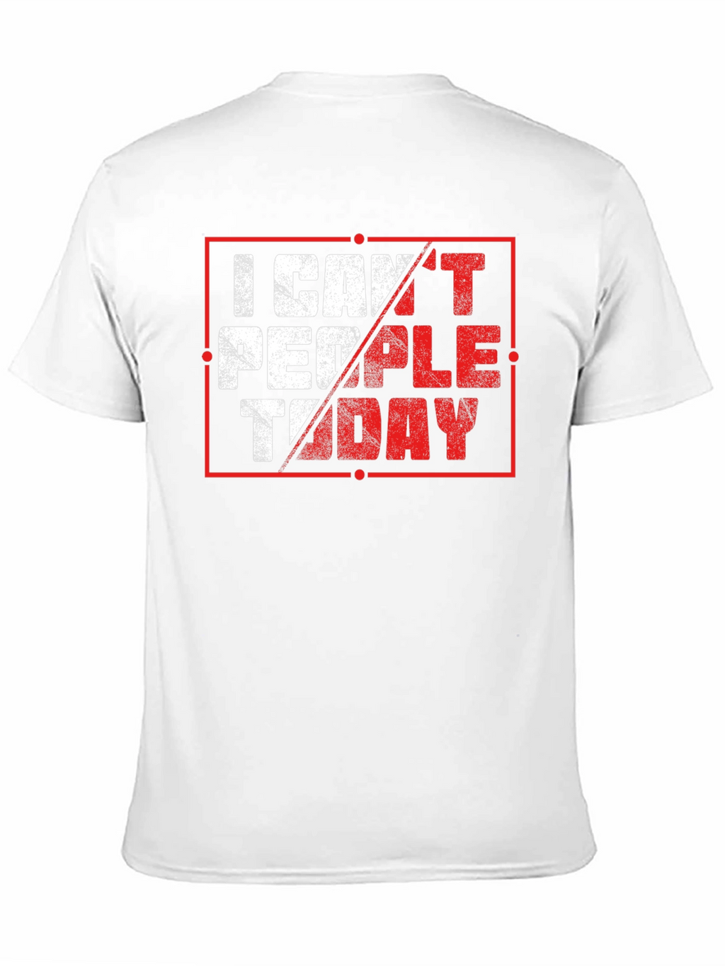 I Cant People Today Graphic T-Shirt