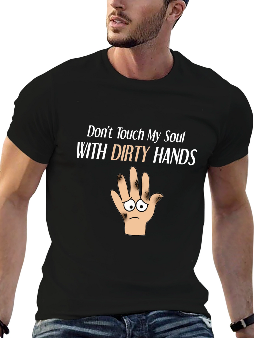 Dont Touch My Soul Funny Graphic T-Shirt