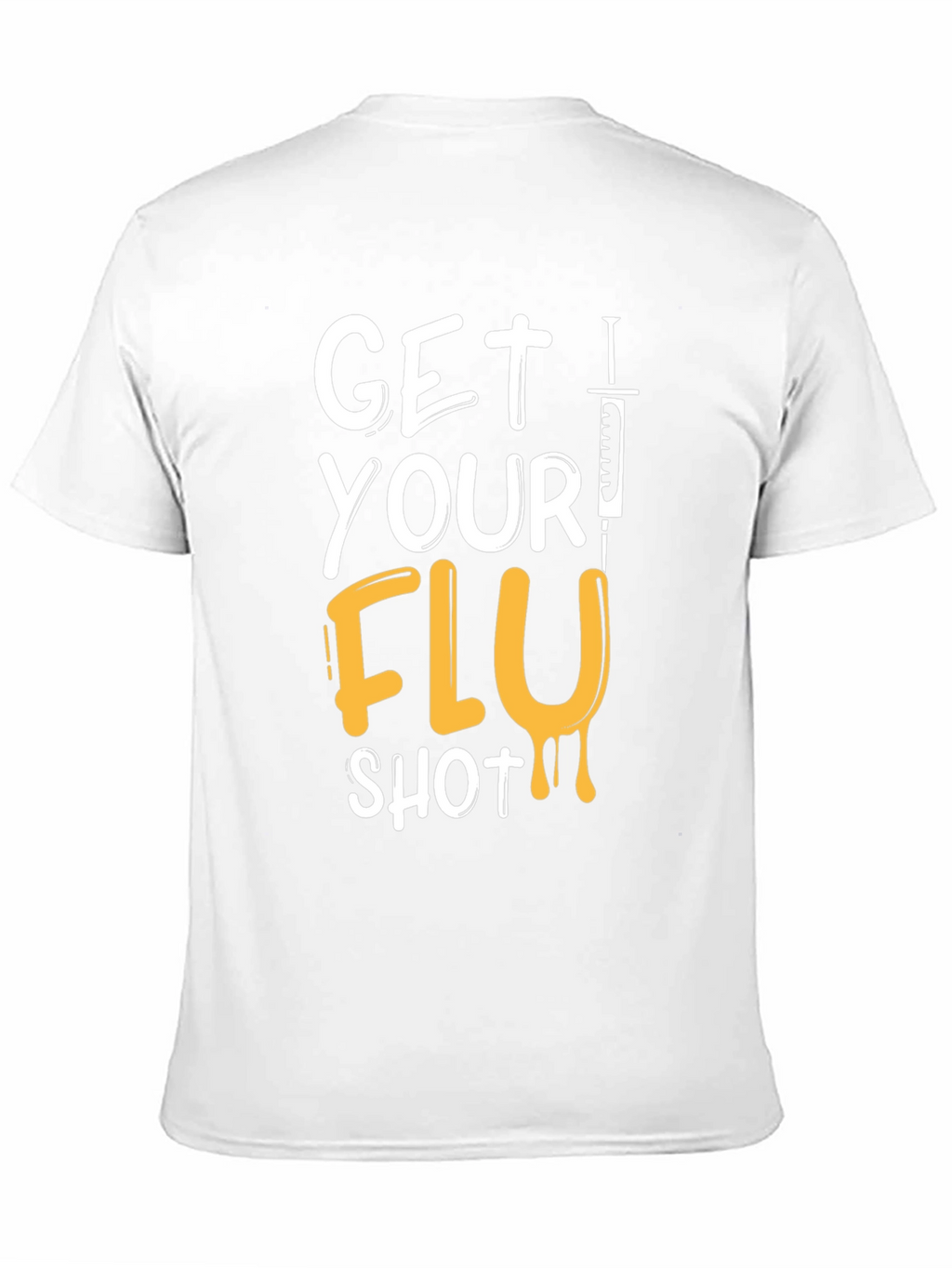 Get Your Flu Shot T-Shirt - Black Graphic Tee