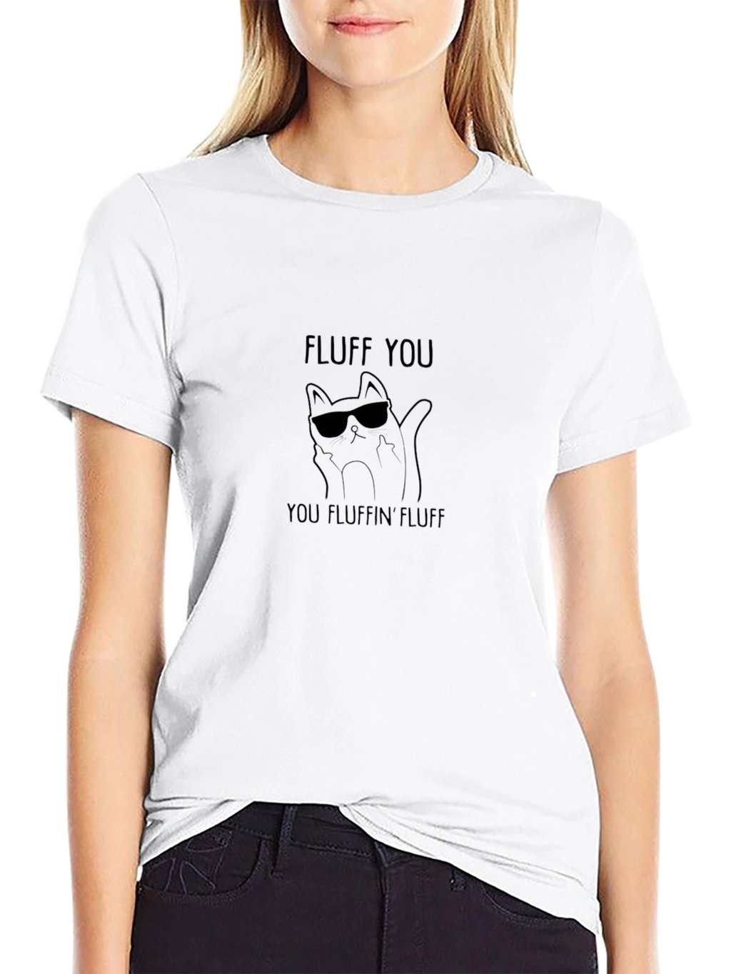 Fluff You Funny Cat T-Shirt - Cool Kitty Tee