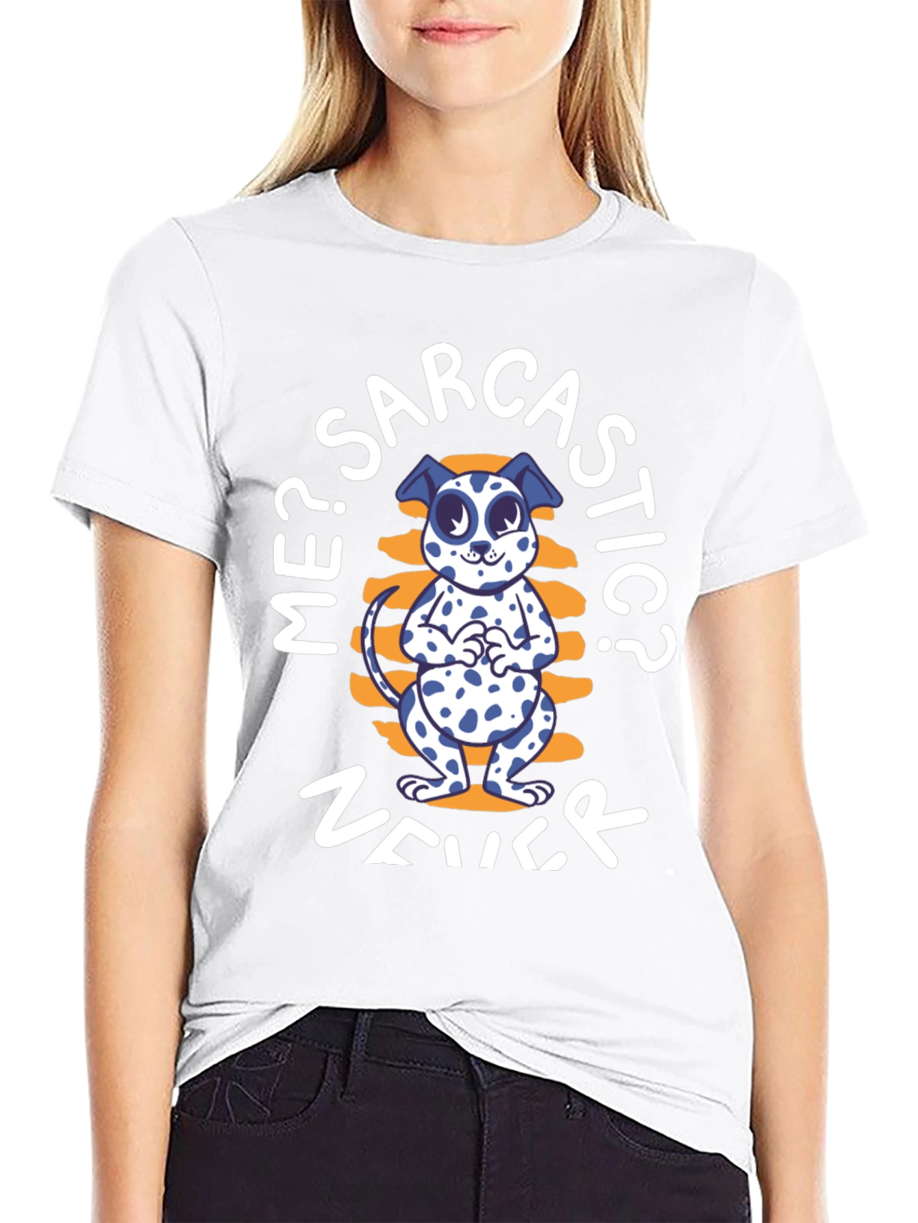 Me? Sarcastic? Never Dog T-Shirt – Funny Dog Lover Tee