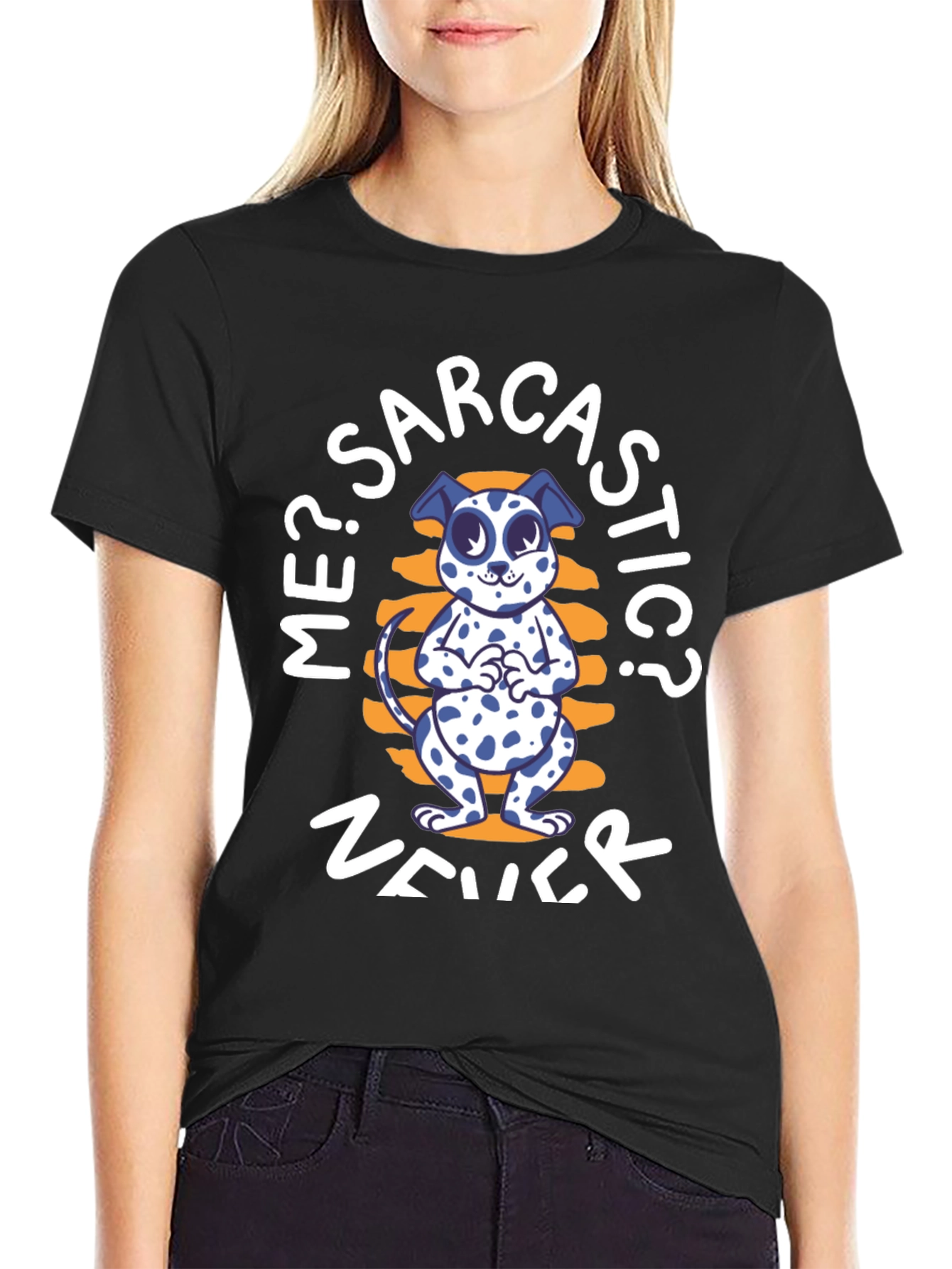 Me? Sarcastic? Never Dog T-Shirt – Funny Dog Lover Tee