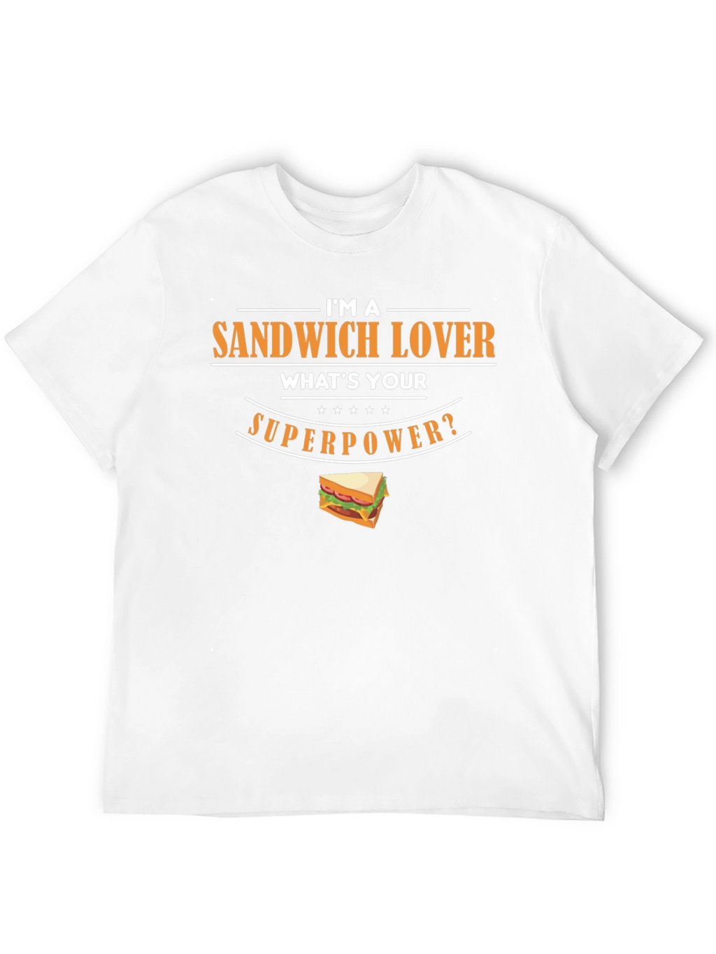 Sandwich Lover Superpower Graphic T-Shirt
