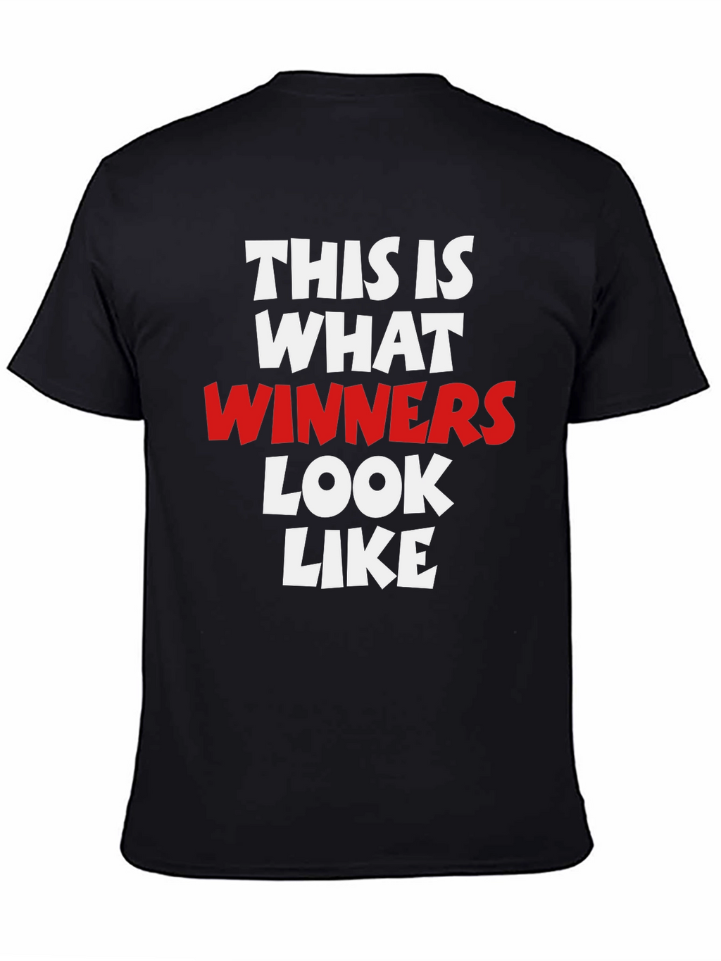 Winners Look Like This - Graphic Tee