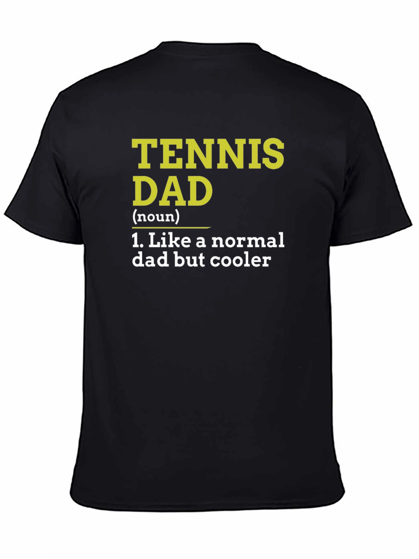 Tennis Dad T-Shirt - Cool Fathers Day Gift