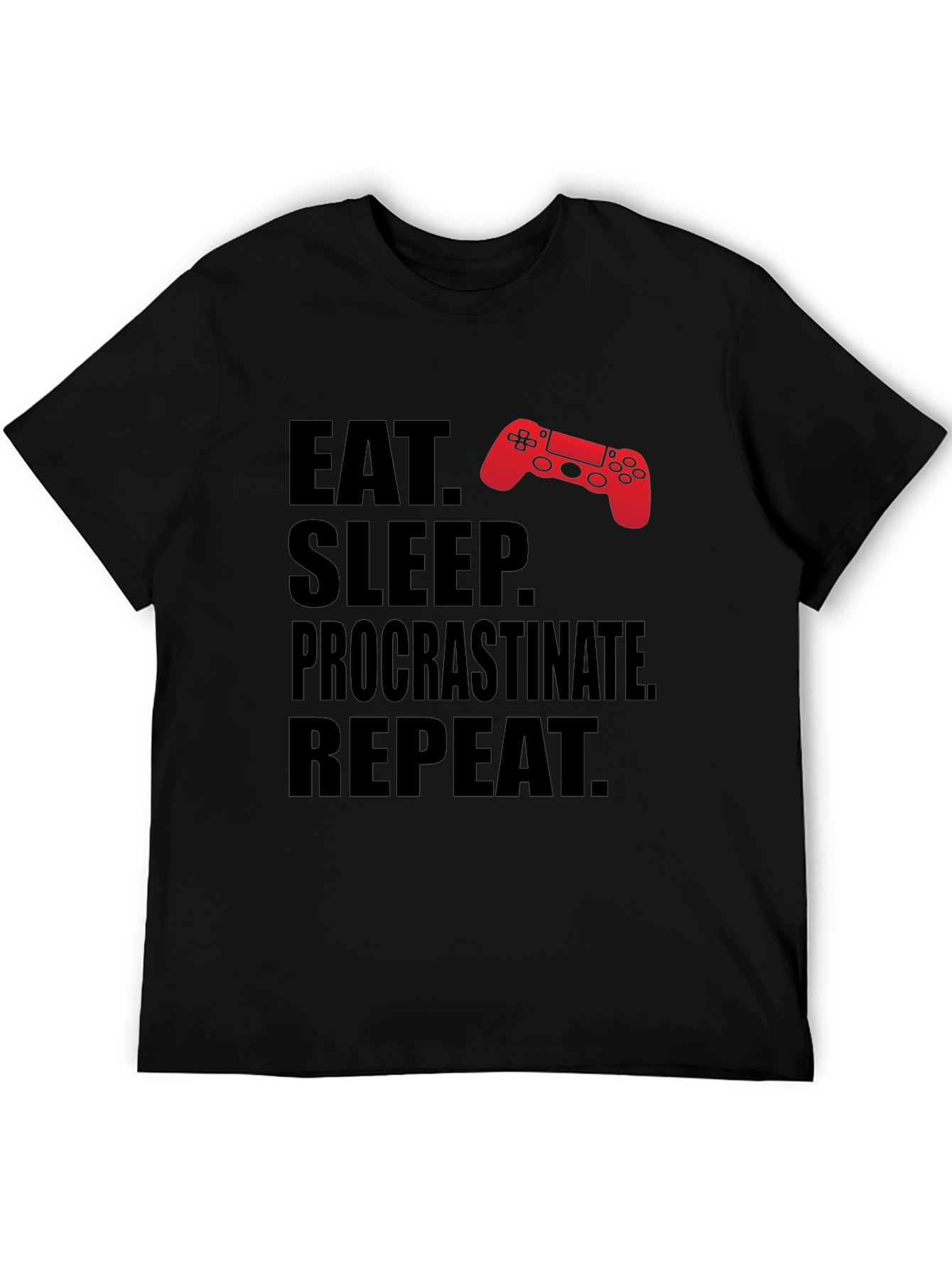 Eat Sleep Procrastinate Repeat T-Shirt
