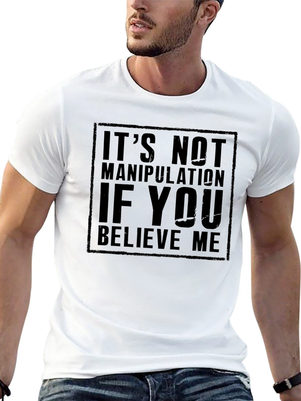 Its Not Manipulation T-Shirt