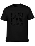 Its Not Manipulation T-Shirt