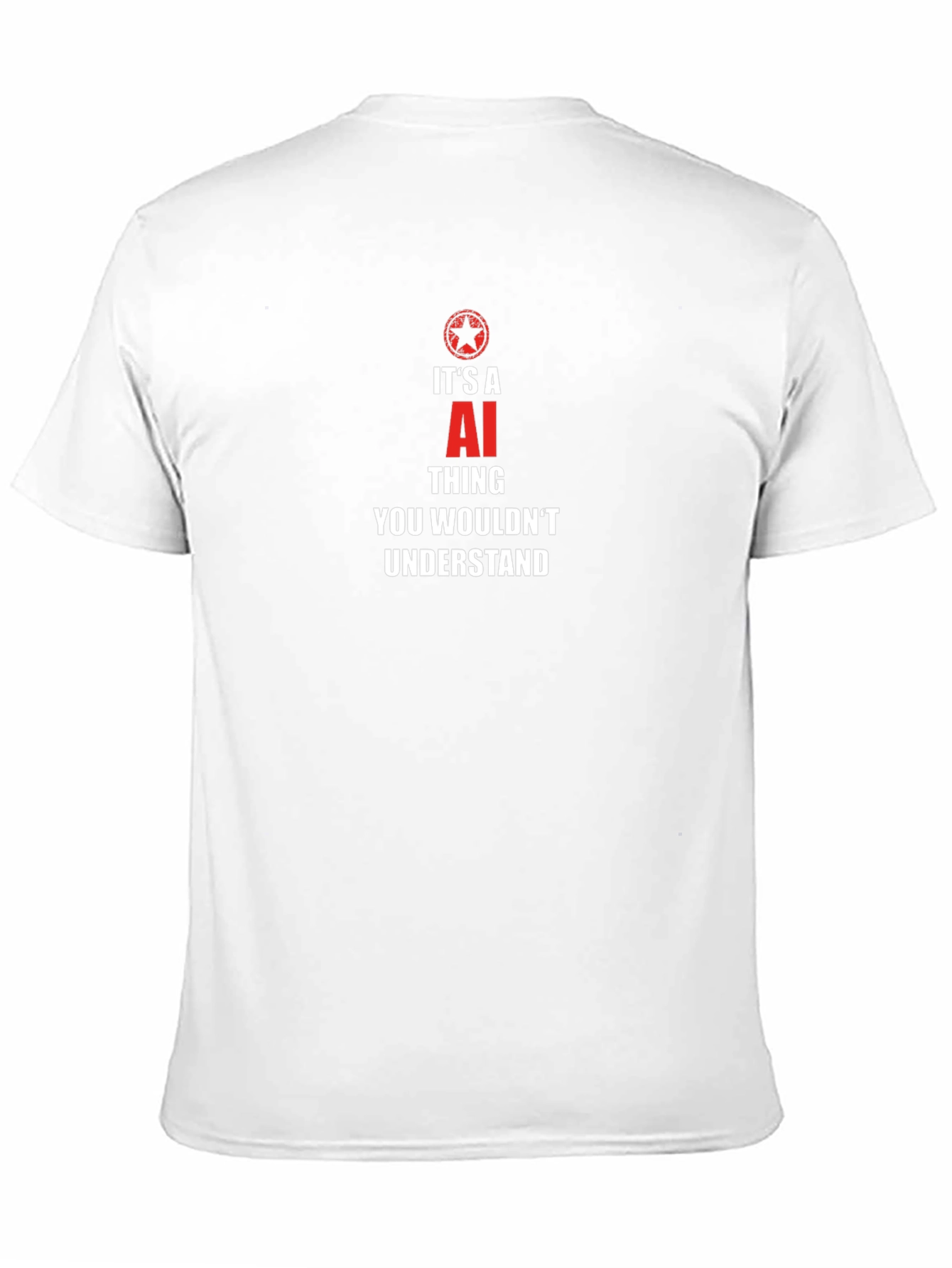 Its an AI Thing T-Shirt