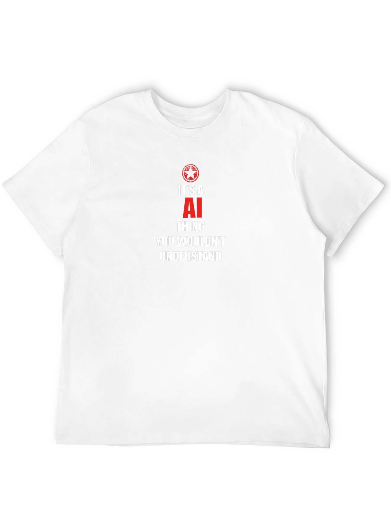 Its an AI Thing T-Shirt