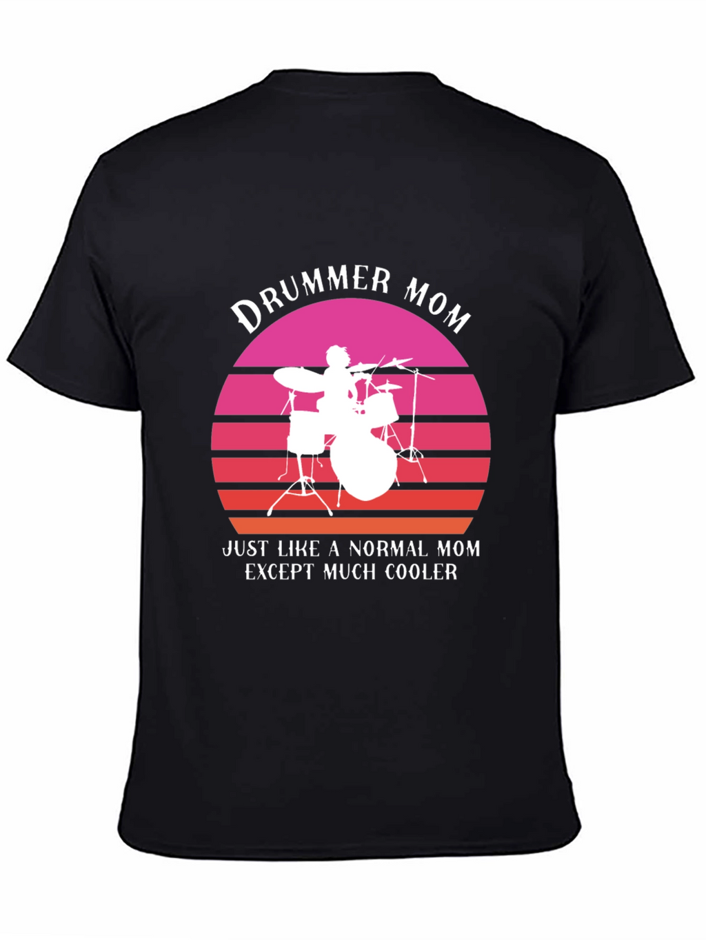Drummer Mom T-Shirt - Cool Mom Edition!