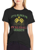 Its Always Pickleball Season Black T-Shirt
