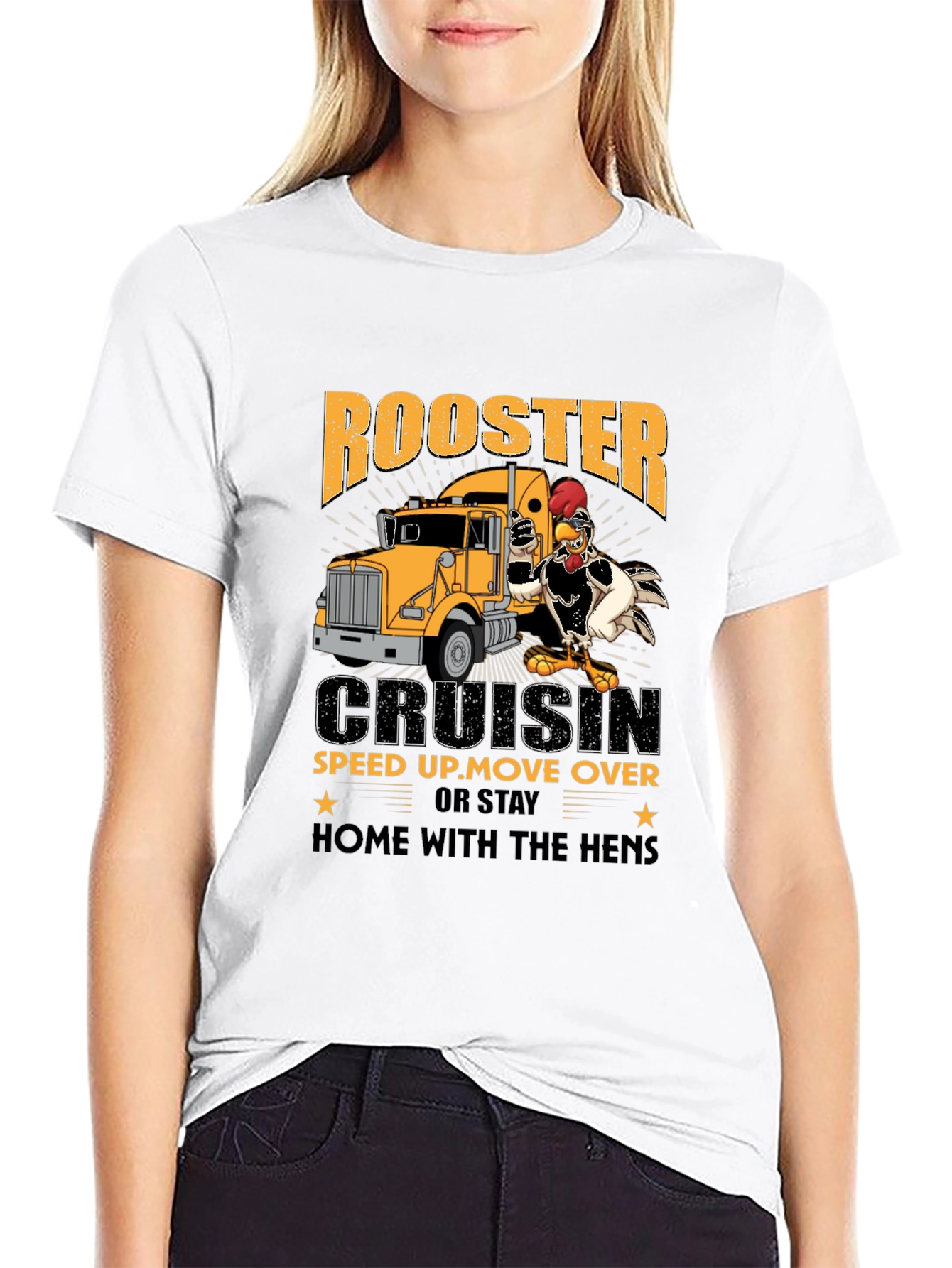 Rooster Trucker T-Shirt: Cruisin Speed Up or Stay Home!