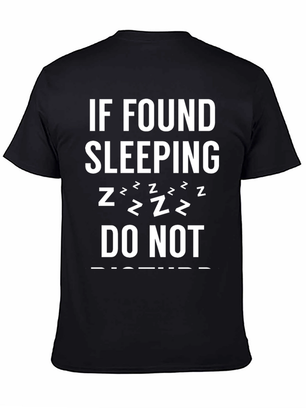 Funny Sleeping T-Shirt - Do Not Disturb!