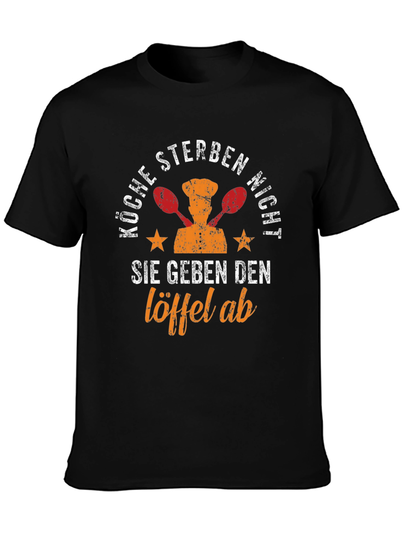 Chefs Humor T-Shirt: Köche Sterben Nicht
