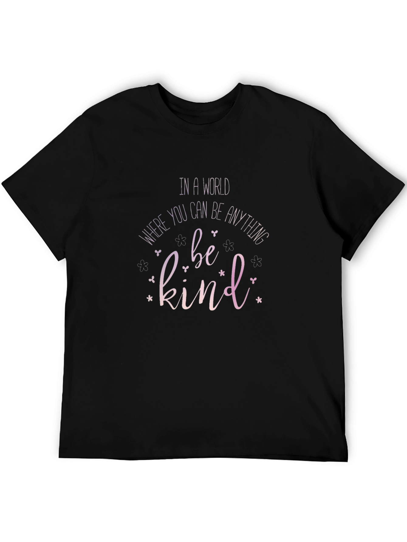 Be Kind T-Shirt - Soft & Stylish
