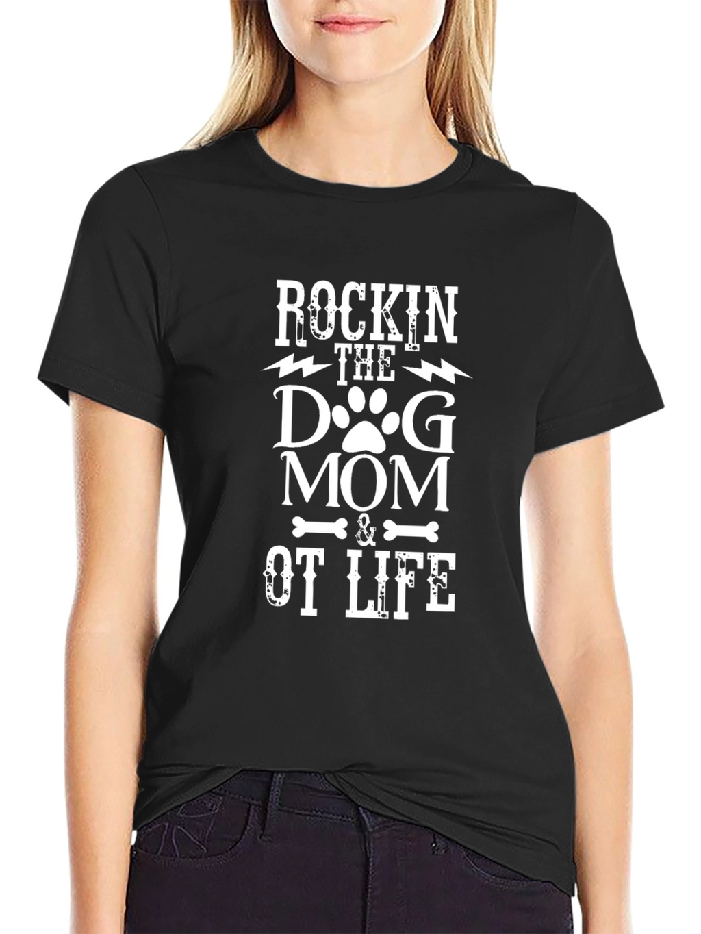 Rockin the Dog Mom & OT Life T-Shirt