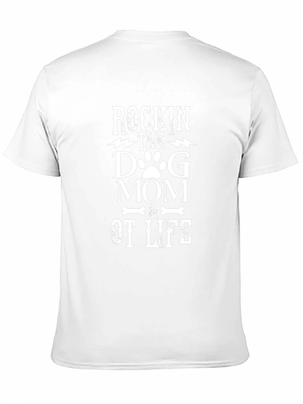 Rockin the Dog Mom & OT Life T-Shirt