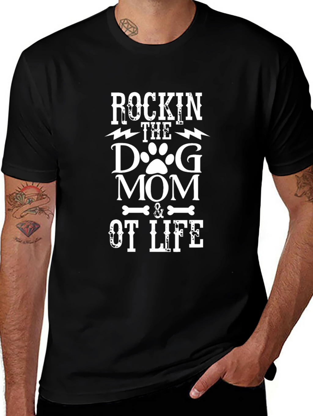 Rockin the Dog Mom & OT Life T-Shirt