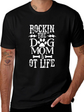 Rockin the Dog Mom & OT Life T-Shirt