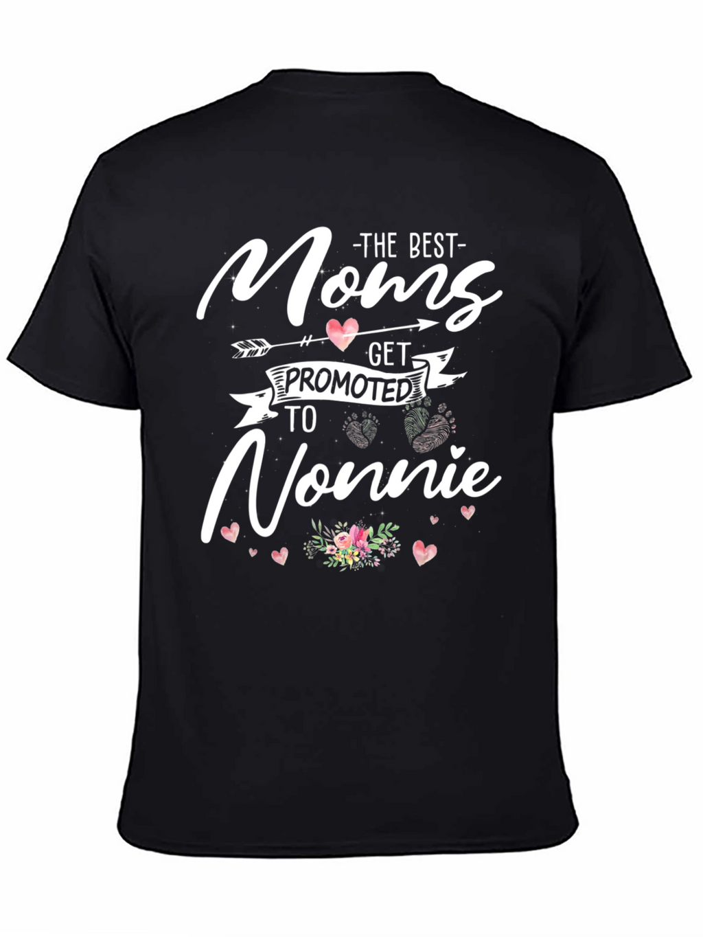 Moms Get Promoted to Nonnie Graphic T-Shirt