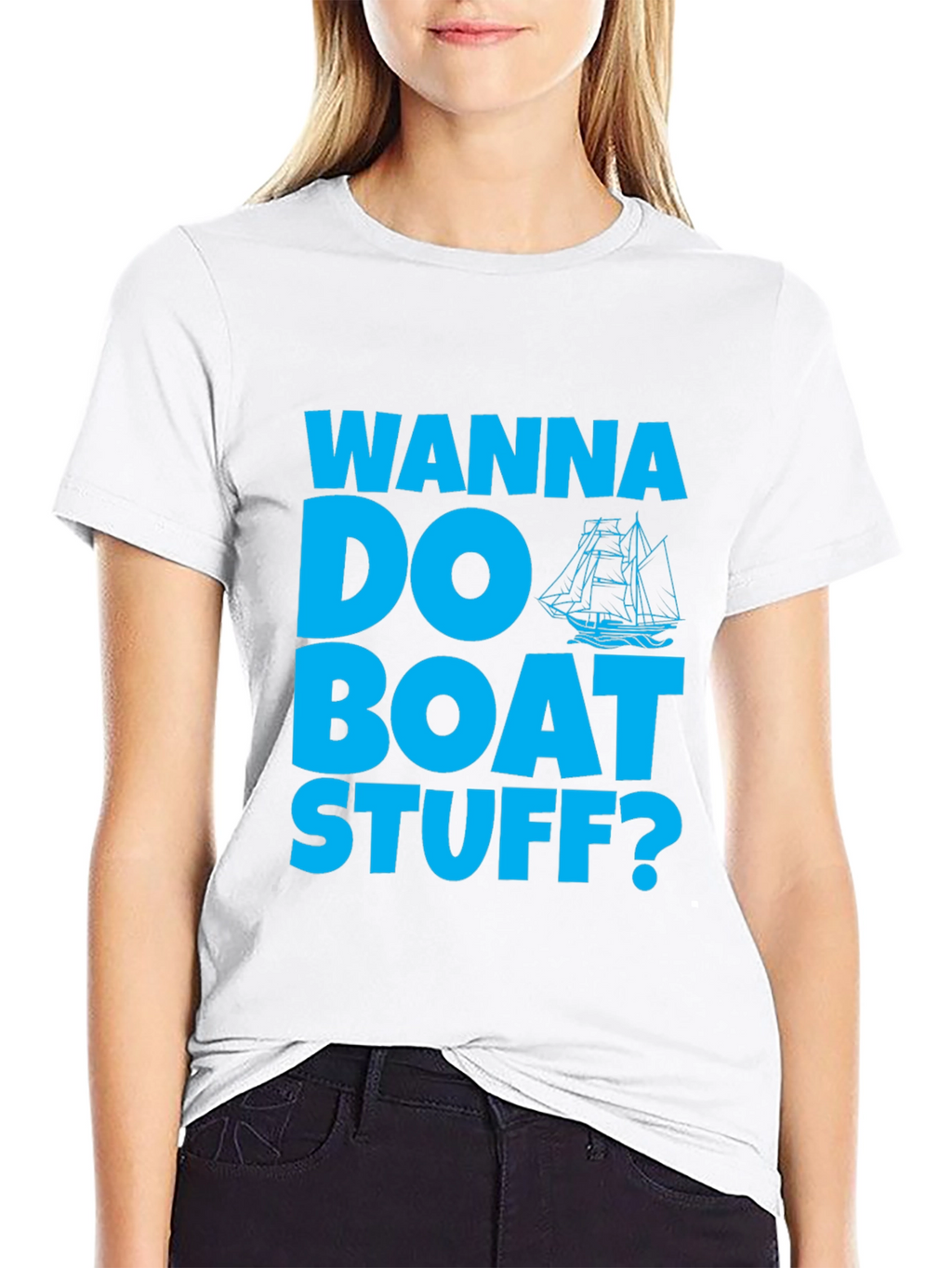 Wanna Do Boat Stuff? Graphic Tee