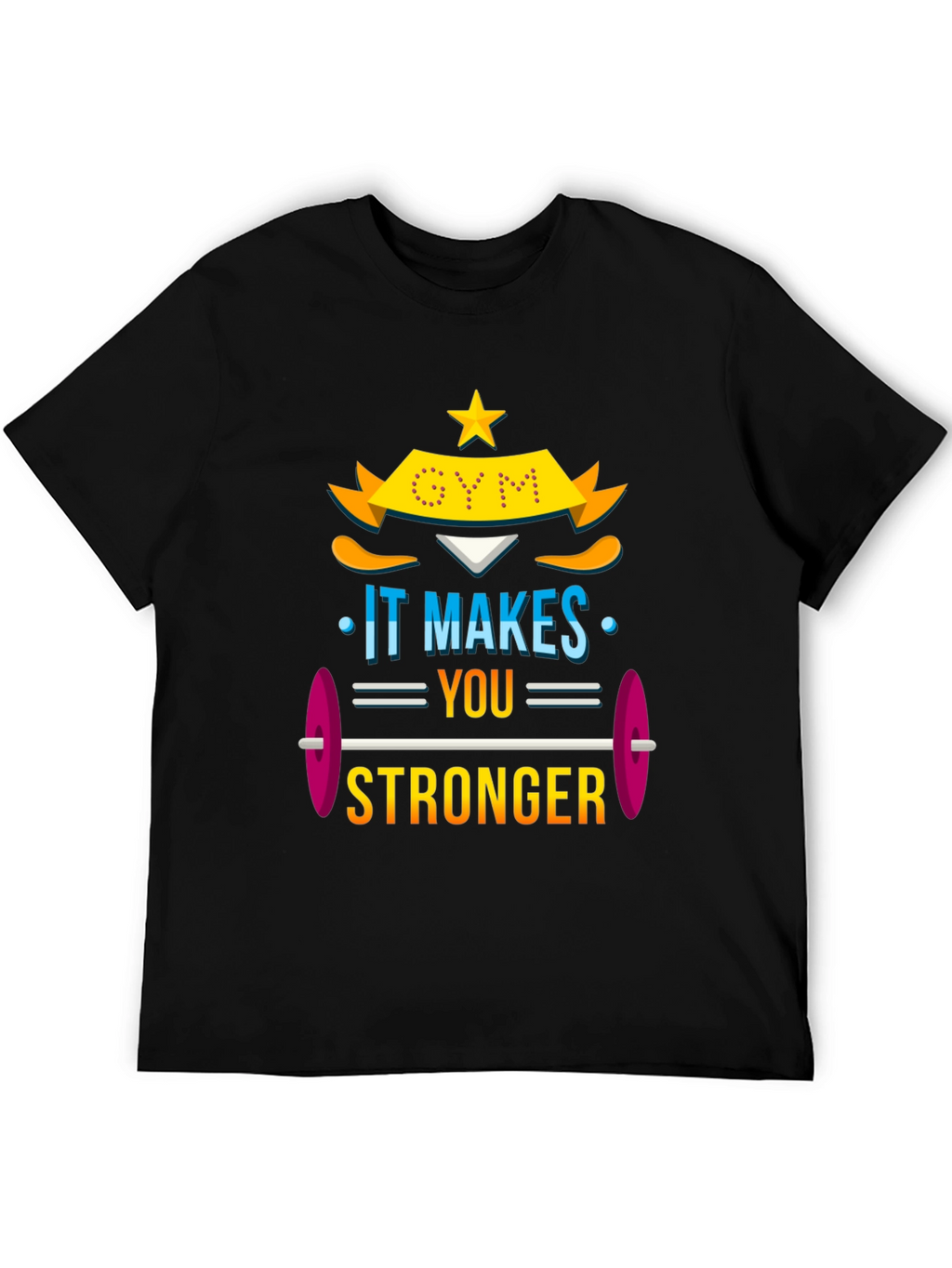 Gym Makes You Stronger Graphic Tee