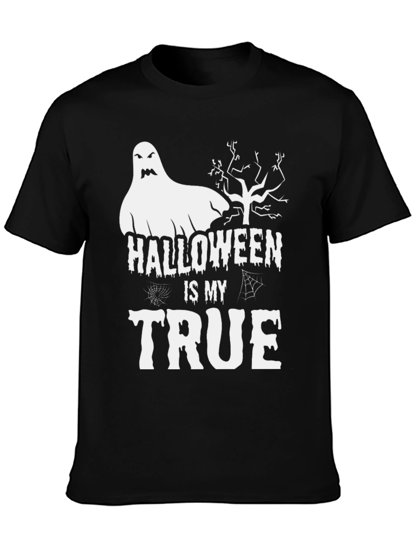 Halloween Is My True Ghost T-Shirt