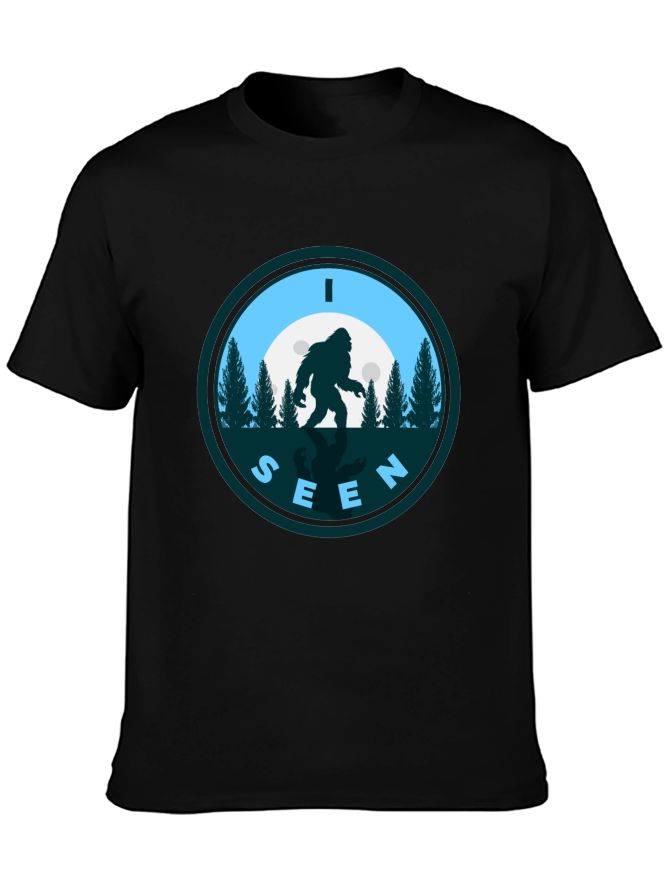 I SEEN BIGFOOT T-Shirt - Cryptid Humor Tee