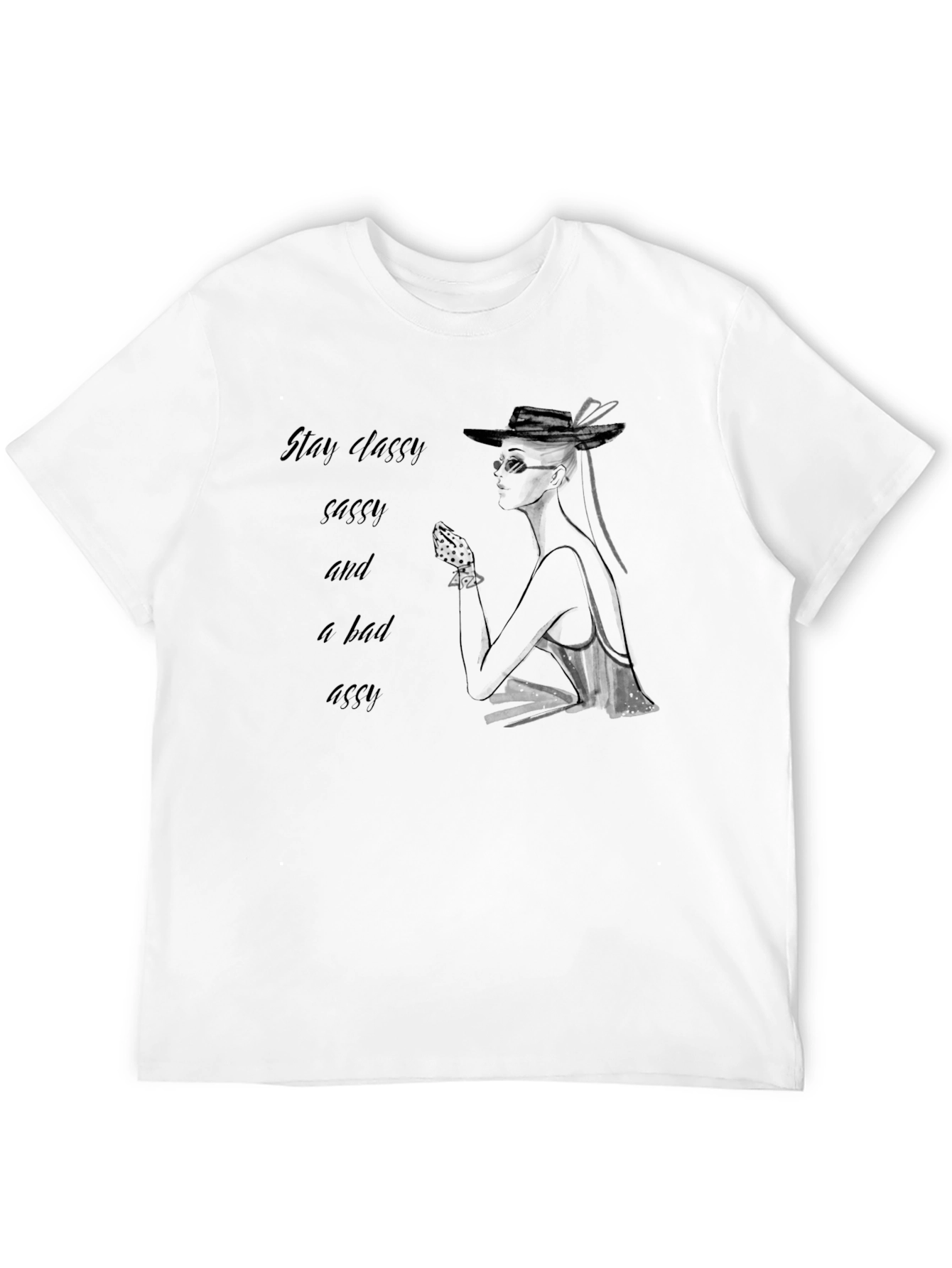 Stay Classy Sassy Tee - Chic Graphic T-Shirt