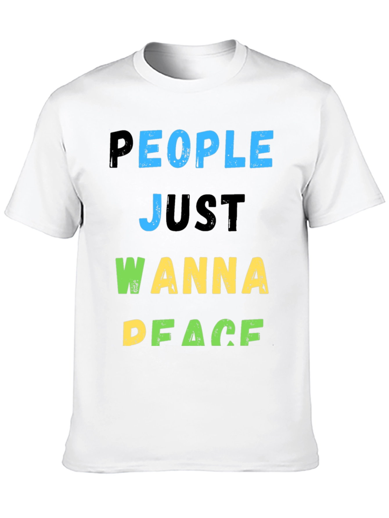 People Just Wanna Peace T-Shirt