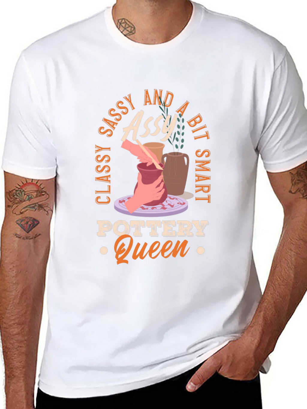 Classy Sassy and A Bit Smart Pottery Queen T-Shirt