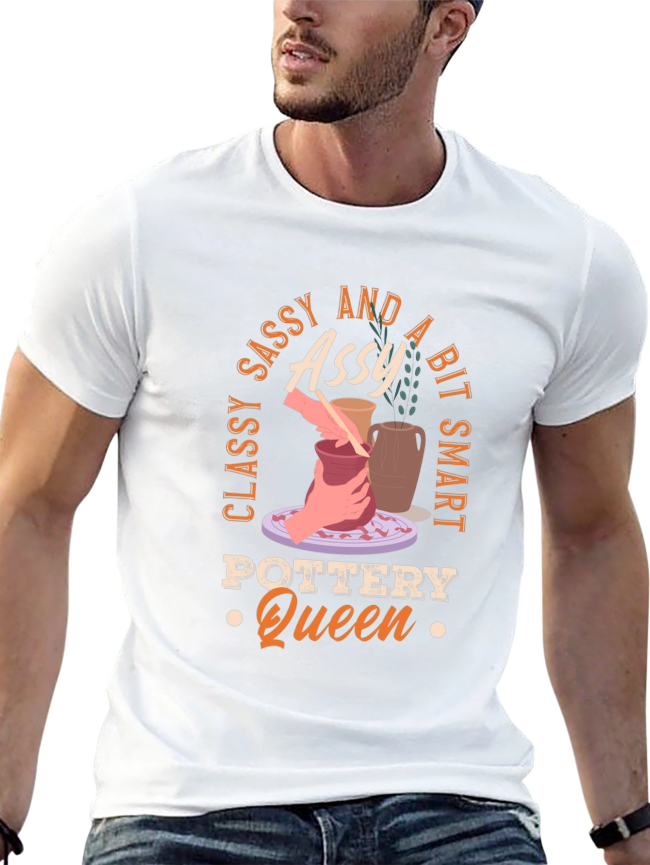 Classy Sassy and A Bit Smart Pottery Queen T-Shirt