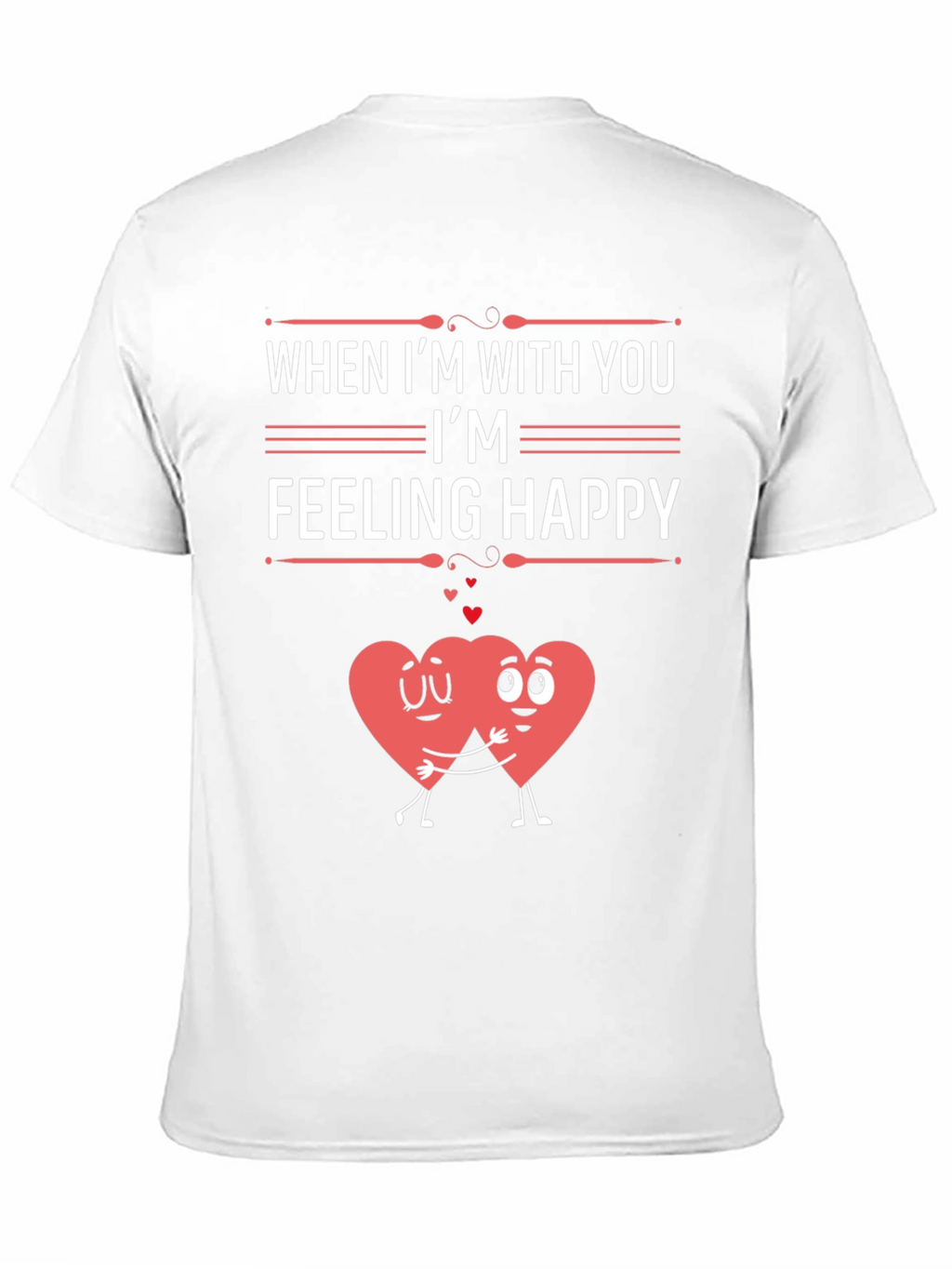 Feeling Happy Graphic T-Shirt - Valentines Day