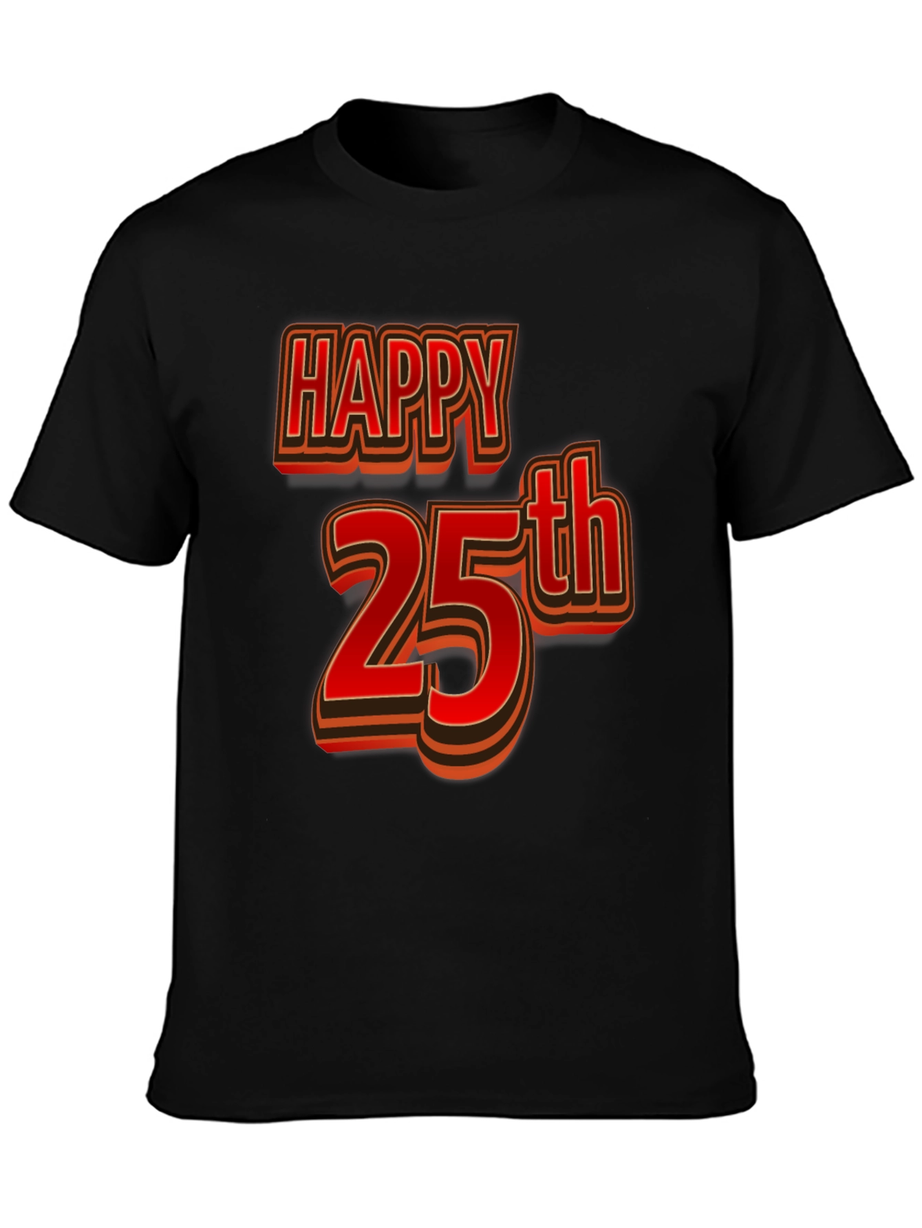 Happy 25th Birthday T-Shirt - Black Graphic Tee