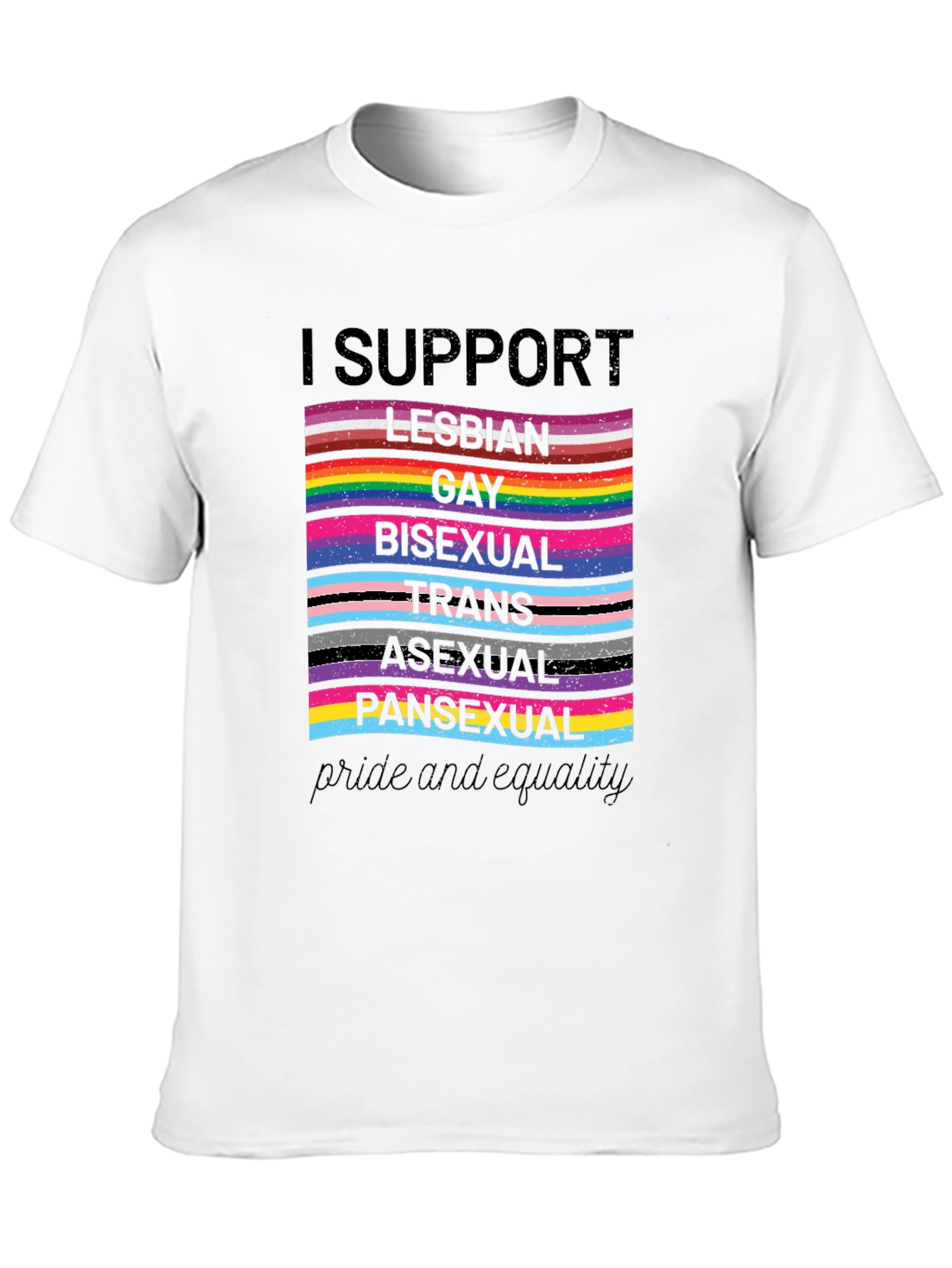 Pride and Equality Support LGBTQ+ T-Shirt