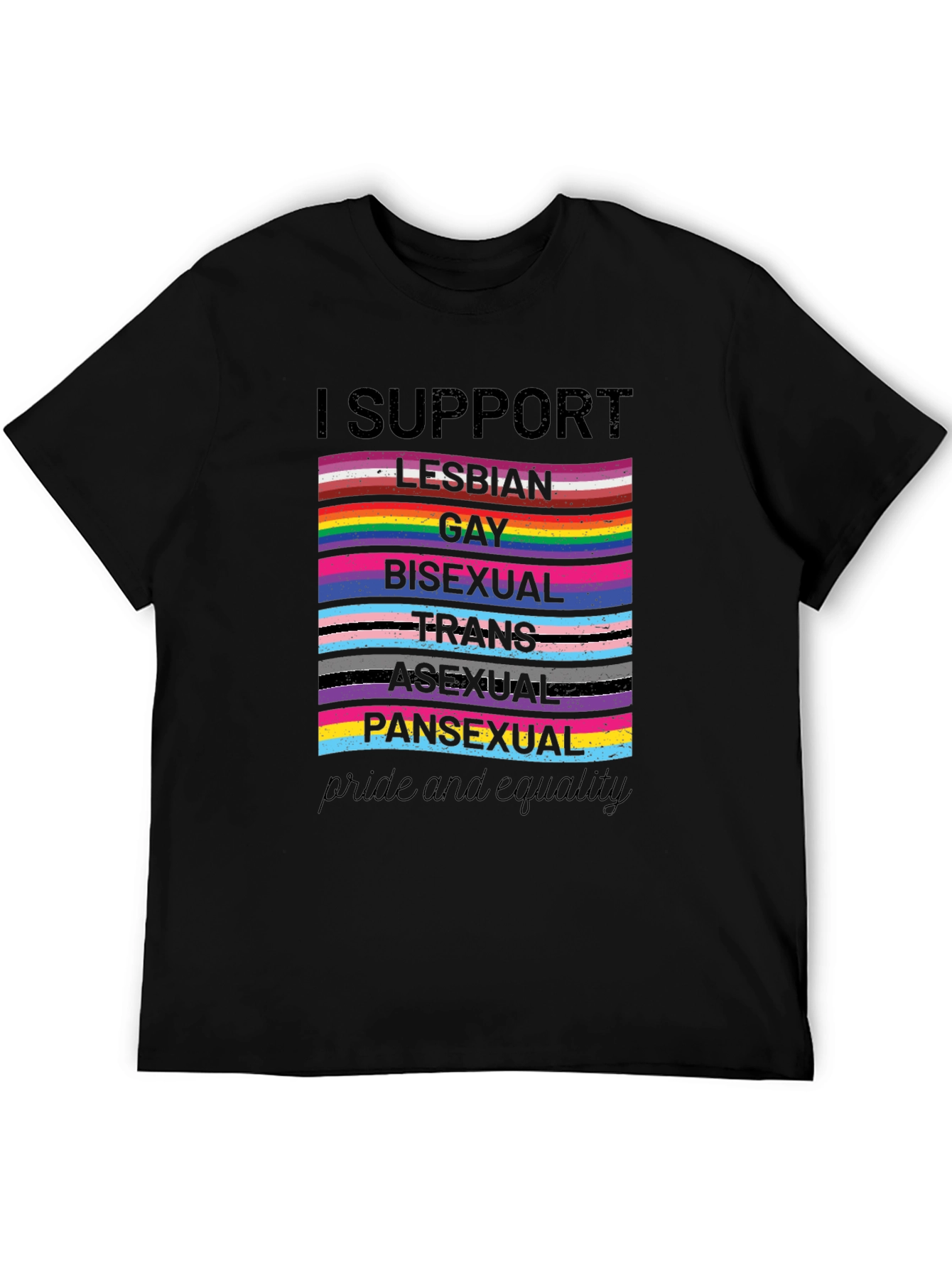 Pride and Equality Support LGBTQ+ T-Shirt