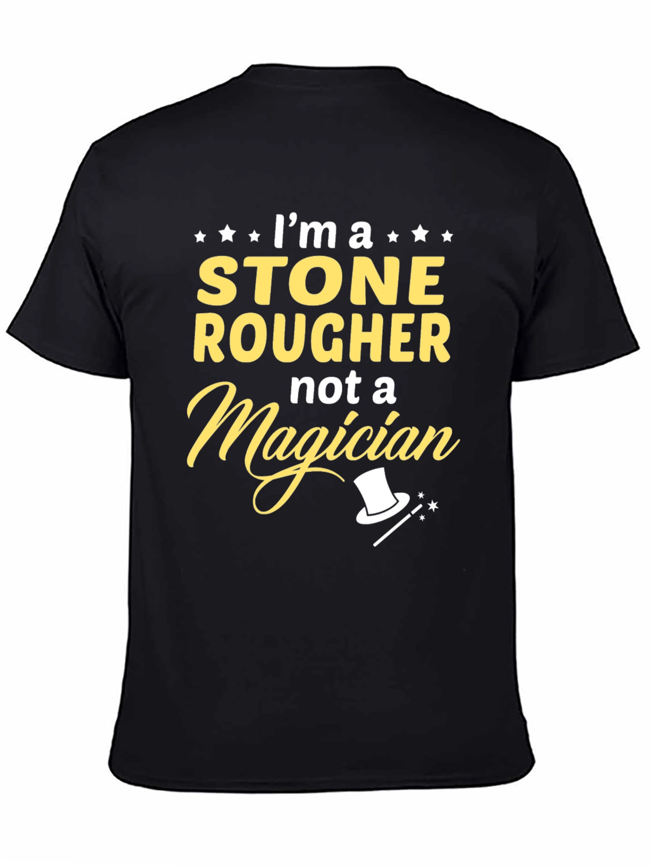 Stone Rougher T-Shirt - Not A Magician