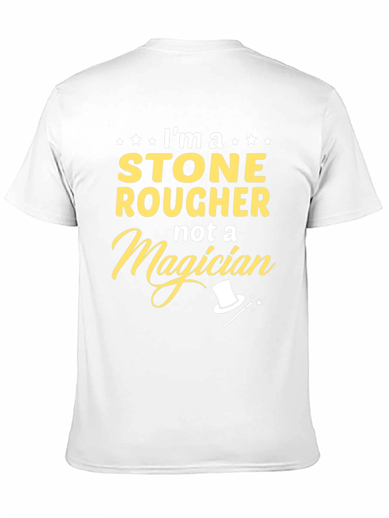 Stone Rougher T-Shirt - Not A Magician
