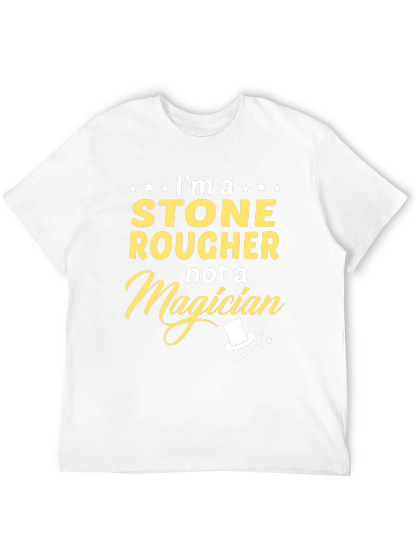 Stone Rougher T-Shirt - Not A Magician